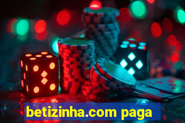 betizinha.com paga